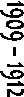 1909 � 1912