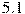 5.1