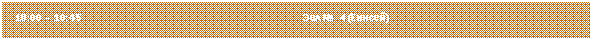 �������: 10:00 � 10:45 ��� � 4 (������)



