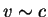 $ v\sim c$