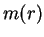 $ m(r)$