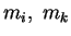 $ m_i,\;m_k$