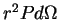 $ {r^2}Pd\Omega$