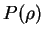 $ P(\rho)$