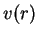$ v(r)$