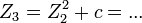 Z_3=Z_2^2+c=... \,