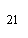 �������: 21