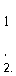 �������: 1.

2.

3.


