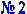 � 2