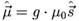 \hat{\vec{\mu}} = g\cdot \mu_0 \hat{\vec{s}}