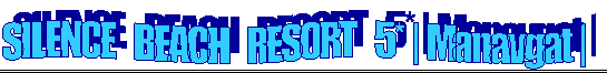 SILENCE BEACH RESORT 5* | Manavgat |