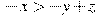 -x>-y+z