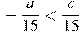 -\frac{a}{15}<\frac{c}{15}