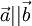 \vec{a}||\vec{b}