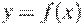 y=f(x)