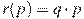 r(p)=q\cdot p
