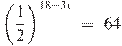{{\left(\frac{1}{2}\right)}^{18-3x}}~=~64
