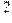 {}^2