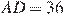 AD=36