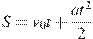 S = v_0 t + \frac{{at^2 }}{2}