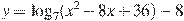 y=\log_7(x^2-8x+36)-8