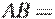 AB = 