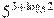 {{5}^{3+{{\log }_{5}}2}}