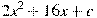 2x^2 +16x+c