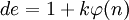 de = 1 + k\varphi(n)\,