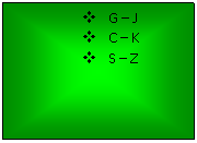 �������: v G � J

v C � K

v S � Z 

