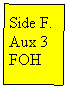 �������: Side F.

Aux 3

FOH



