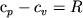 $�_p - c_v = R$