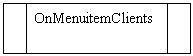 ����-�����: ������� �������: OnMenuitemClients