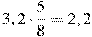 3,2\cdot\frac{5}{8}=2,2