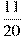 \frac{11}{20}