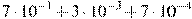 7\cdot10^{-1}+3\cdot10^{-3}+7\cdot10^{-4}