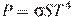 P = \sigma ST^4 