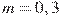 m = 0,3