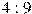 4:9