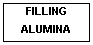 �������: FILLING

 ALUMINA

