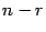 $ {n-r}$