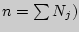 $n = \sum {N_j } )$