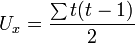 U_x=\frac{\sum{t(t-1)}}{2}