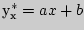 $�_�^\ast = ax + b$