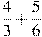 \frac{4}{3}+\frac{5}{6}