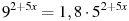 9^{2 +5x}=1,8 \cdot 5^{2 +5x}