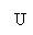 �������: U