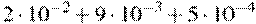 2\cdot10^{-2}+9\cdot10^{-3}+5\cdot10^{-4}