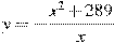 y=-\frac{x^2+289}{x}