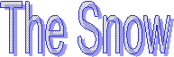 The Snow 
